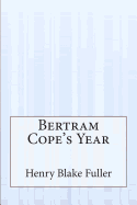 Bertram Cope's Year