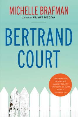 Bertrand Court - Brafman, Michelle