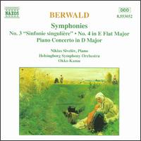 Berwald: Symphonies No. 3 ("Sinfonie singulire") & 4; Piano Concerto in D Major - Niklas Sivelv (piano); Helsingborg Symphony Orchestra; Okko Kamu (conductor)