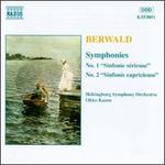 Berwald: Symphonies Nos. 1 ("Sinfonie sérieuse") & 2 ("Sinfonie capricieuse")
