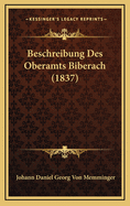 Beschreibung Des Oberamts Biberach (1837)