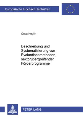 Beschreibung Und Systematisierung Von Evaluationsmethoden Sektor ...