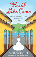 Beside Lake Como: Where there's Love there are Lies