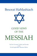 Besorat Hamashiach - Good News of the Messiah