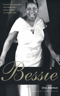 Bessie: Revised and Expanded Edition