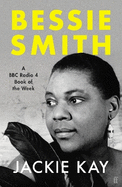 Bessie Smith: A RADIO 4 BOOK OF THE WEEK