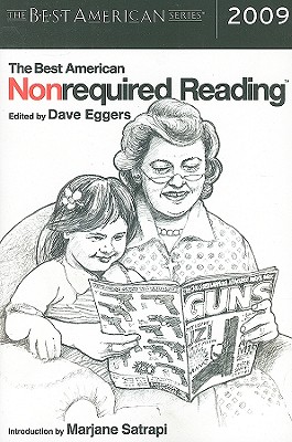 Best American Nonrequired Reading (2009) - Eggers, Dave (Editor), and Nathan, Jesse (Editor), and Satrapi, Marjane (Introduction by)