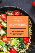 Best arthritis recipes: best arthritis anti inflammatory recipes