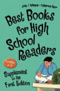 Best Books for High School Readers, Grades 9-12: Supplement to the First Edition