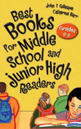 Best Books for Middle School and Junior High Readers: Grades 6-9