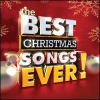 Best Christmas Songs Ever - Various Artists