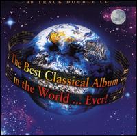 Best Classical Album In The World ... Ever! - 