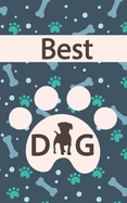 Best DOG: Letter Size (5 x 8) Notebook