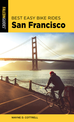 Best Easy Bike Rides San Francisco - Cottrell, Wayne D