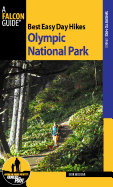 Best Easy Day Hikes Olympic National Park, Third Edition