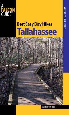 Best Easy Day Hikes Tallahassee - Molloy, Johnny