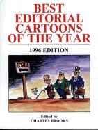 Best Editorial Cartoons of the Year: 1996 Edition