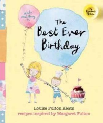 Best-Ever Birthday Party - Keats, Louise Fulton