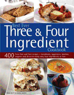 Best Ever Three & Four Ingredient Cookbook