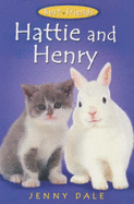 Best Friends 10: Hattie and Henry - Dale, Jenny