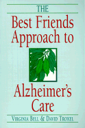 Best Friends Approach to Alzheimers Care