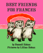 Best Friends for Frances - Hoban, Russell