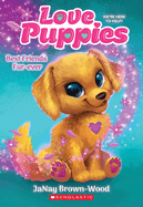 Best Friends Furever (Love Puppies #1)