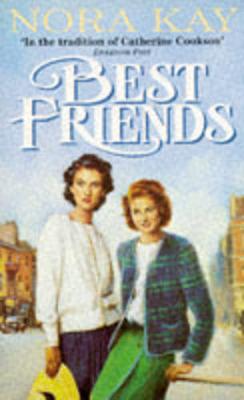 Best Friends - Kay, Nora