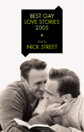 Best Gay Love Stories - Street, Nick (Editor)