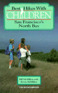Best Hikes with Children: San Francisco's North Bay