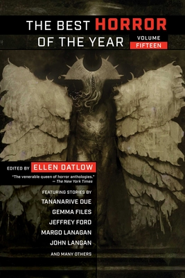Best Horror of the Year, Volume Fifteen - Datlow, Ellen (Editor)