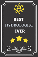 Best Hydrologist: Perfect Gift For Best Ever Anyone (100 Pages, Blank Notebook, 6 x 9) (Cool Notebooks) Paperback