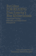 Best Ideas for Reading from America&#8242;s Blue Ribbon Schools: What Award-Winning Elementary and Middle School Principals Do