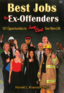 Best Jobs for Ex-Offenders: 101 Opportunities to Jump-Start Your New Life