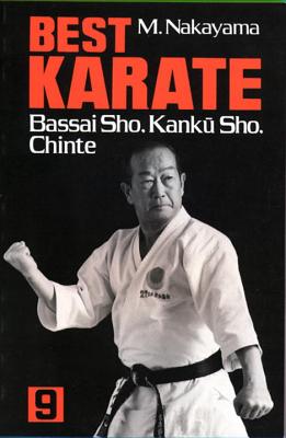 Best Karate, Vol.9: Bassai Sho, Kanku, Sho, Chinte - Nakayama, Masatoshi