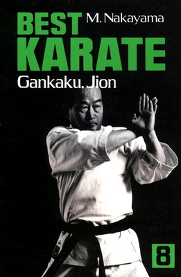 Best Karate, Volume 8: Gankaku, Jion - Nakayama, Masatoshi