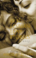 Best Lesbian Love Stories 2003 - Brown, Angela (Editor)