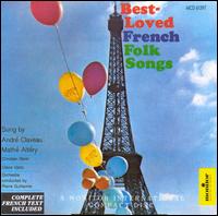 Best-Loved French Folk Songs - Andre Claveau