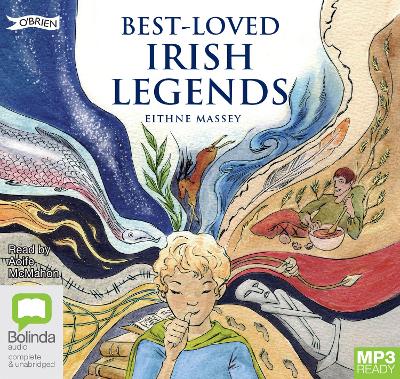 Best-Loved Irish Legends - Massey, Eithne, and McMahon, Aoife (Read by)