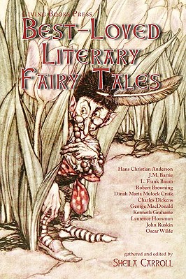 Best-loved Literary Fairy Tales - Carroll, Sheila (Compiled by)