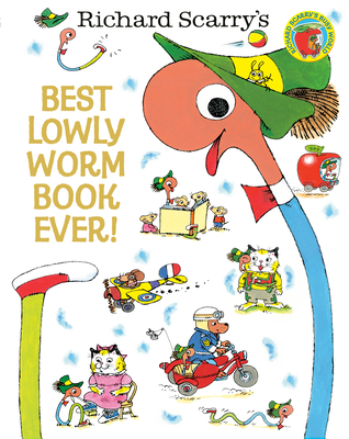 Best Lowly Worm Book Ever! - Scarry, Richard