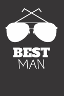 Best Man: Wedding Journal Keepsake (Gifts for the Best Man)