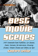 Best Movie Scenes: 549 Memorable Bank Robberies, Car Chases, Duels, Haircuts, Job Interviews, Swearing Scenes, Window Scenes and Others, by Topic