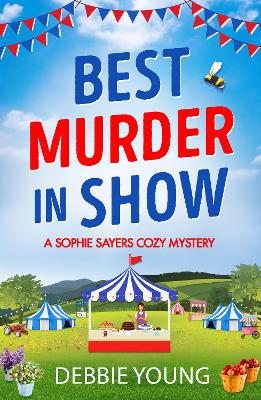 Best Murder in Show: The start of a gripping cozy murder mystery series by Debbie Young - Debbie Young