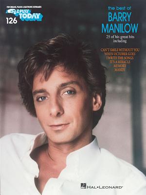 Best of Barry Manilow: E-Z Play Today Volume 126 - Manilow, Barry