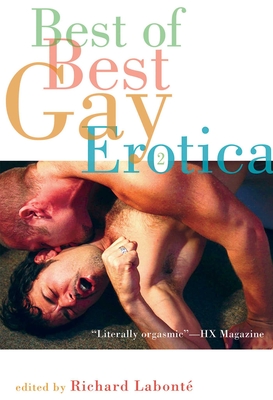 Best of Best Gay Erotica 2 - Labont, Richard (Editor)