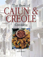 Best of Cajun and Creole Cooking - Barker, Alex