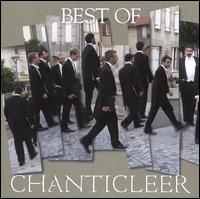 Best of Chanticleer - Chanticleer