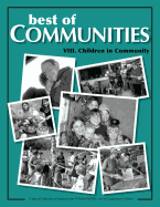 Best of Communities: VIII. Children in Community