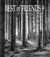 Best of Friends: Bk. 9: The Yearbook of Creative Monochrome - Maile, Roger (Editor)